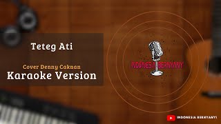 Download lagu Karaoke - Teteg Ati Cover Denny Caknan mp3 Download lagu Karaoke - Teteg Ati Cover Denny Caknan mp3