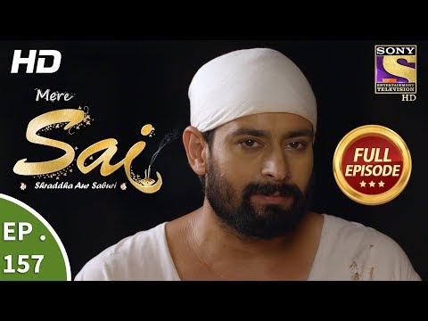 Mere Sai - Ep 157 - Full Episode - 2nd May, 2018