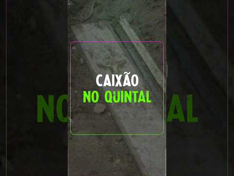 Morador encontra caixão enterrado no quintal ⚰️