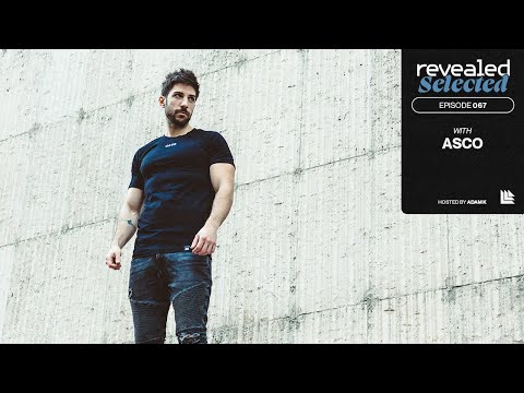 Revealed Selected 067 - ASCO, Waxel and Friendz By Chance