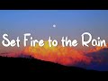 Adele - Set Fire to the Rain (Lyrics) || Rihanna, Coldplay (Mix Lyrics)
