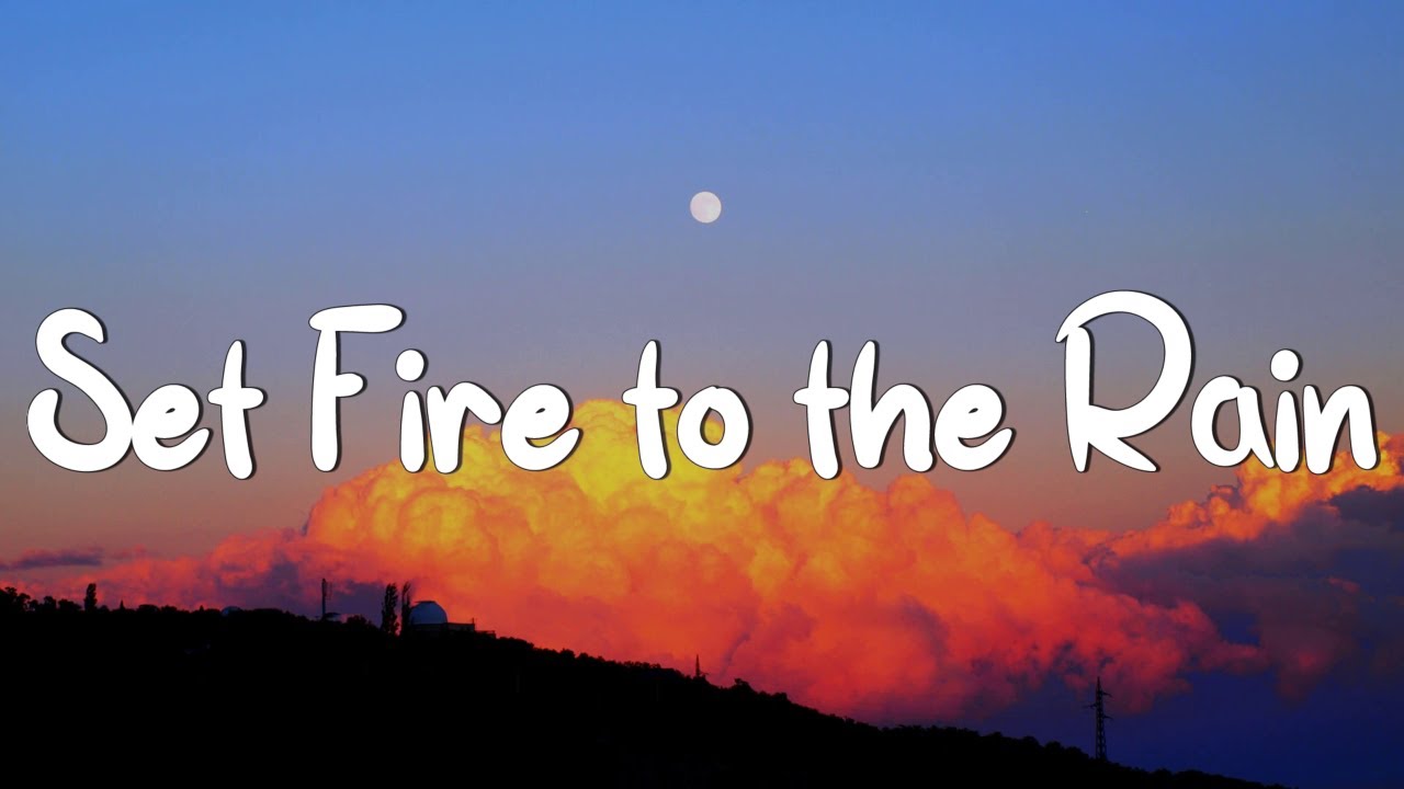 Adele - Set Fire to the Rain (Lyrics) || Rihanna, Coldplay (Mix Lyrics)