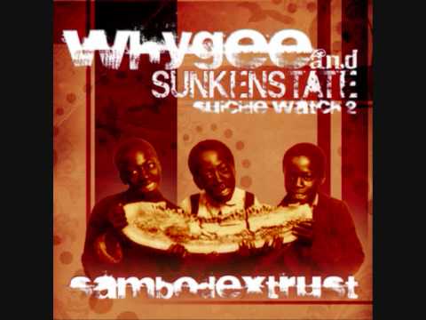 Whygee And Sunkenstate - Whoody also - 2009