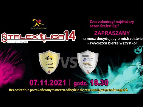 Stalex Liga 14, 07-11-2021 godz. 19:30, finał STALEX LIGA 14