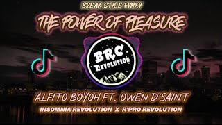 Download lagu ALFITO BOYOH FT. OWEN D'SAINT - THE POWER OF PLEASURE BREAK STYLE FVNKY 2K20 [INSOMNIA'REV X R'PRO] mp3