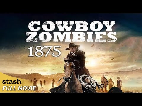 Cowboy Zombies, 1875 | Zombie Horror | Full Movie | Western Movies