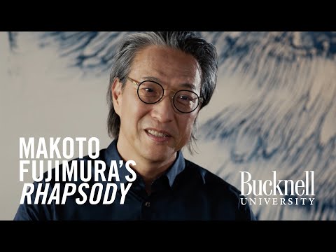 Inspired by a Bucknell Leader: Makoto Fujimura's "Rhapsody"