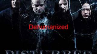 Disturbed Dehumanized
