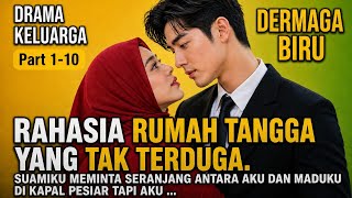 Download lagu DERMAGA BIRU 1-10‼️RAHASIA RUMAH TANGGA YANG TAK TERDUGA| Shie Mr | KBM mp3 Download lagu DERMAGA BIRU 1-10‼️RAHASIA RUMAH TANGGA YANG TAK TERDUGA| Shie Mr | KBM mp3