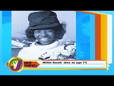 'My Boy Lollipop' Jamaican Singer Millie Small Dies at 73 | Hot Topics | TVJ Smile Jamaica