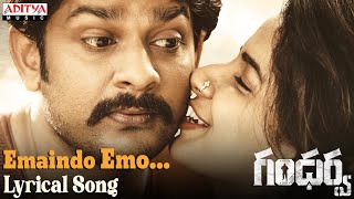 Gandharwa Emaindo Emo Song Lyrics - Gandharwa Gandharwa Emaindo Emo Song Lyrics - Gandharwa