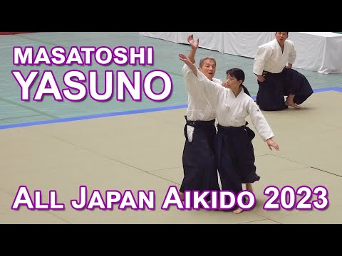 [AIKIDO] Masatoshi YASUNO - 60th All Japan Aikido Demonstration