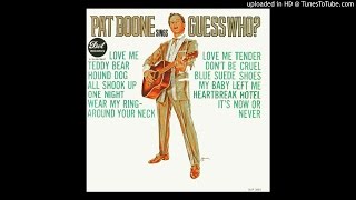 Pat Boone -   Don't Be Cruel