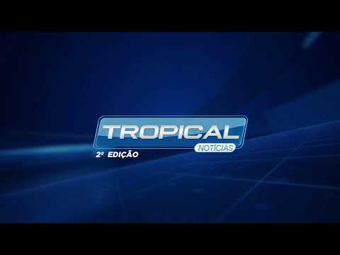 Tropical Notícias – 2ª Edição de 03 de setembro de 2026