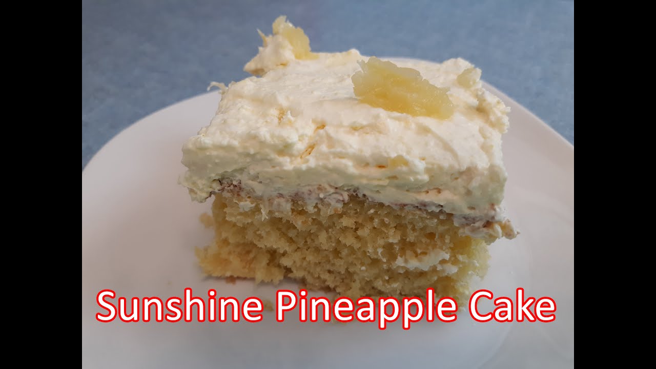 Sunshine Pineapple Cake  |  Fast and Easy  |  Sheltering In Place