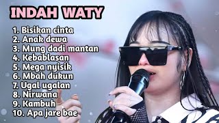 Download lagu FULL ALBUM TERBARU 2025 INDAH WATY BISIKAN CINTA - ANAK DEWA - MUNG DADI MANTAN mp3