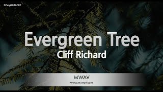 Cliff Richard-Evergreen Tree (MR/Inst.) (Karaoke Version)