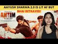 Antim Movie Review | Antim Movie Honest Review by Shreyashi | Salman Khan, Aayush Sharma