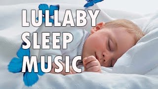 Lullaby Sleep Music for Babies (2 Hour Baby Sleep Music)