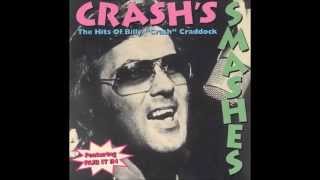 Billy Crash Craddock -- Till The Water Stops Running