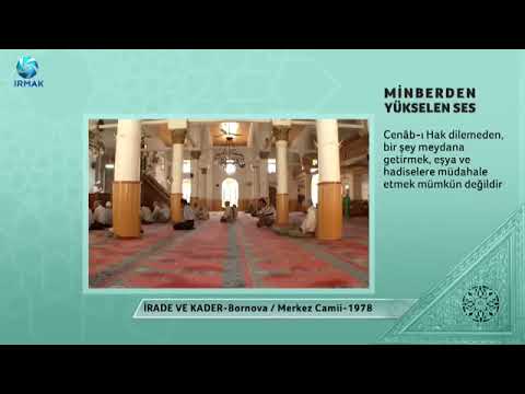 Hutbe.12 - İrade ve kader