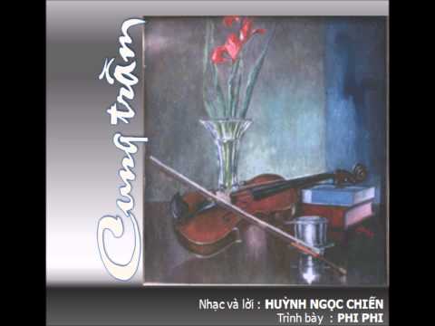 Cung trầm - Phi Phi