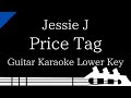 【Guitar Karaoke Instrumental】Price Tag / Jessie J【Lower Key】
