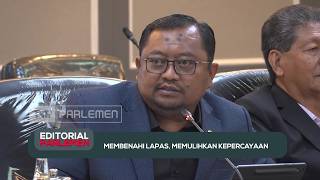 Membenahi Lapas, Memulihkan Kepercayaan - Editorial Parlemen
