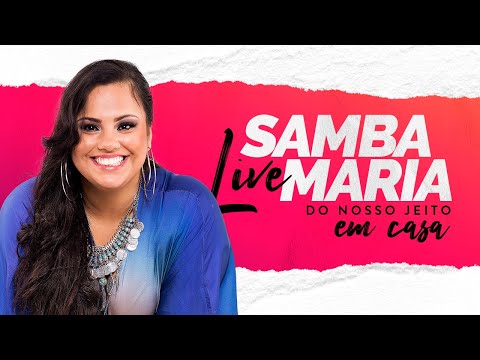 Samba Maria live do nosso jeito !