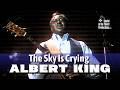 Albert King  • The Sky Is Crying • 1980 [Reelin' In The Years Archive]
