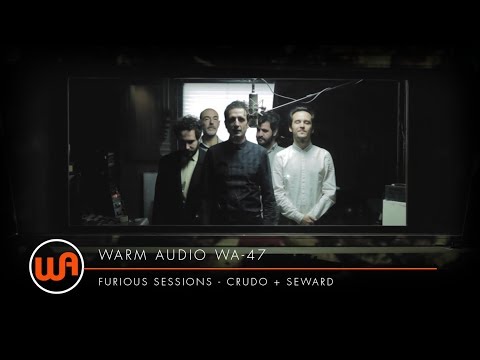 Warm Audio // Crudo + Seward - Un país patas arriba - The Furious Sessions  |  WA-47