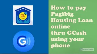 How to pay Pagibig Housing Loan thru GCash using your phone