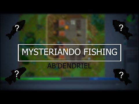 Tibia - Mysteriando Fishing | AB'DENDRIEL