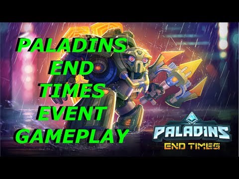 END TIMES EVENT GAMEPLAY!!! New fun game mode on Paladins