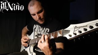 Ill Nino - What You Deserve Guitar Cover
