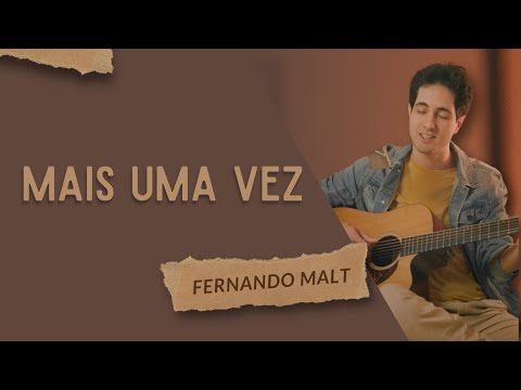 Mais Uma Vez - Fernando Malt