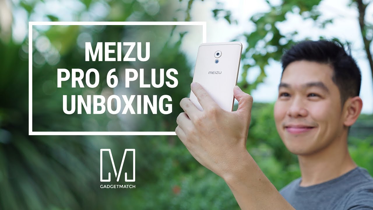 Meizu Pro 6 Plus Unboxing & Hands-On