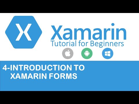 Xamarin Forms #4- Introduction to Xamarin Forms