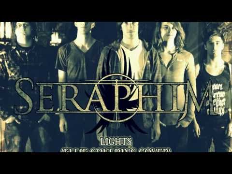 Seraphim - Lights (Ellie Goulding Cover)