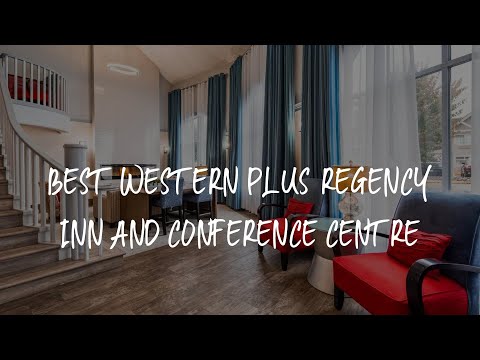 Best Western Plus Regency Inn and Conference Centre Review - Abbotsford , Canada