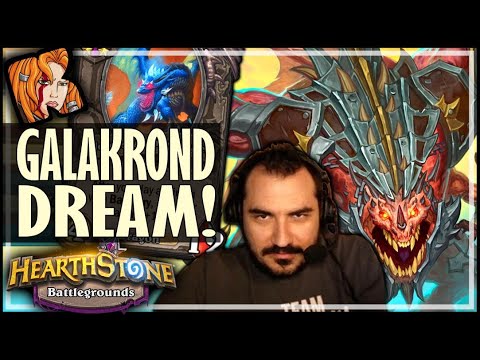 THE GALAKROND DREAM! - Hearthstone Battlegrounds
