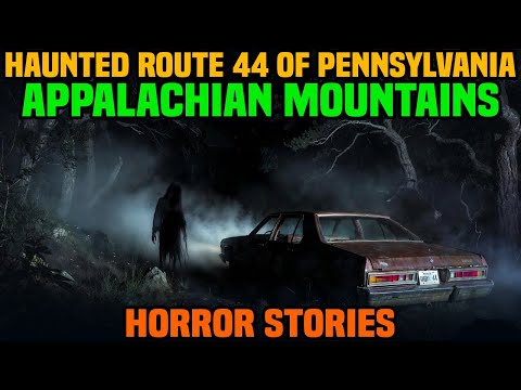 Haunted Route 44 of Pennsylvania | Appalachian Mountains Horror Stories for Sleep with Rain Sounds