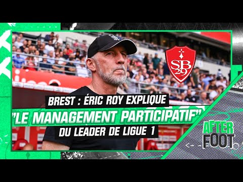 Brest : Éric Roy explique "le management participatif" du leader surprise de Ligue 1