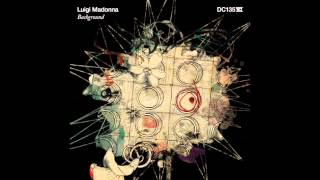 Luigi Madonna - Unconditional Beauty - Drumcode - DC135
