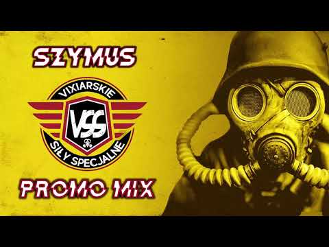 SzymUs - Vixiarskie Siły Specjalne [PROMOMIX] 2019