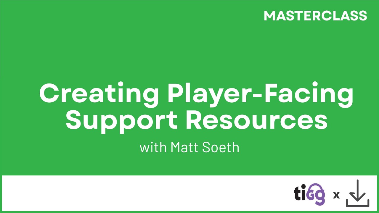 DLC Masterclass: Creating Player-Facing Support Resources