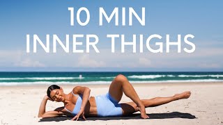 10 MIN INNER THIGH WORKOUT || Pilates For Strong & Toned Legs