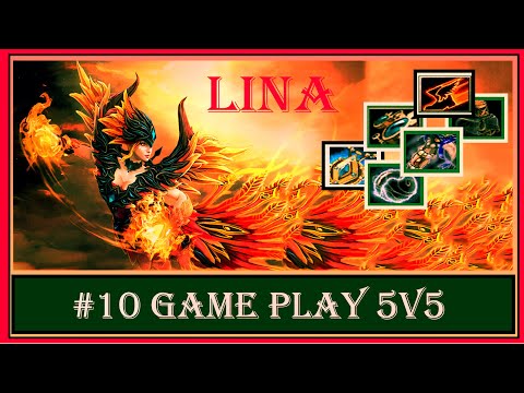 #10 Game Play 5v5 (Lina) Mid Line #dota2 #dota #gameplay