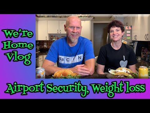 Vlog - We're home | Airport security | Stoka Bar | Weight loss
