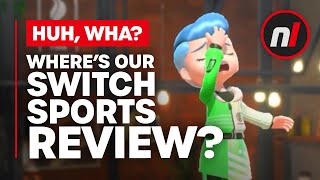 Where's Our Nintendo Switch Sports Review?